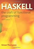 Haskell: The Craft of Functional Programming (International Computer Science Series)