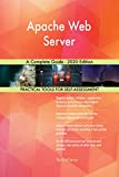Apache Web Server A Complete Guide - 2020 Edition