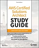 AWS Certified Solutions Architect Study Guide, 3E- Associate SAA-C02 Exam (Aws Certified Solutions Architect Official: Associate Exam)