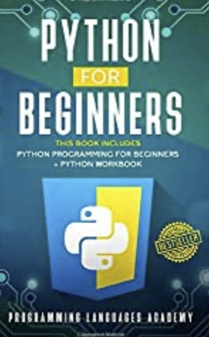 Python for Beginners: 2 Books in 1: Python Programming for Beginners, Python Workbook